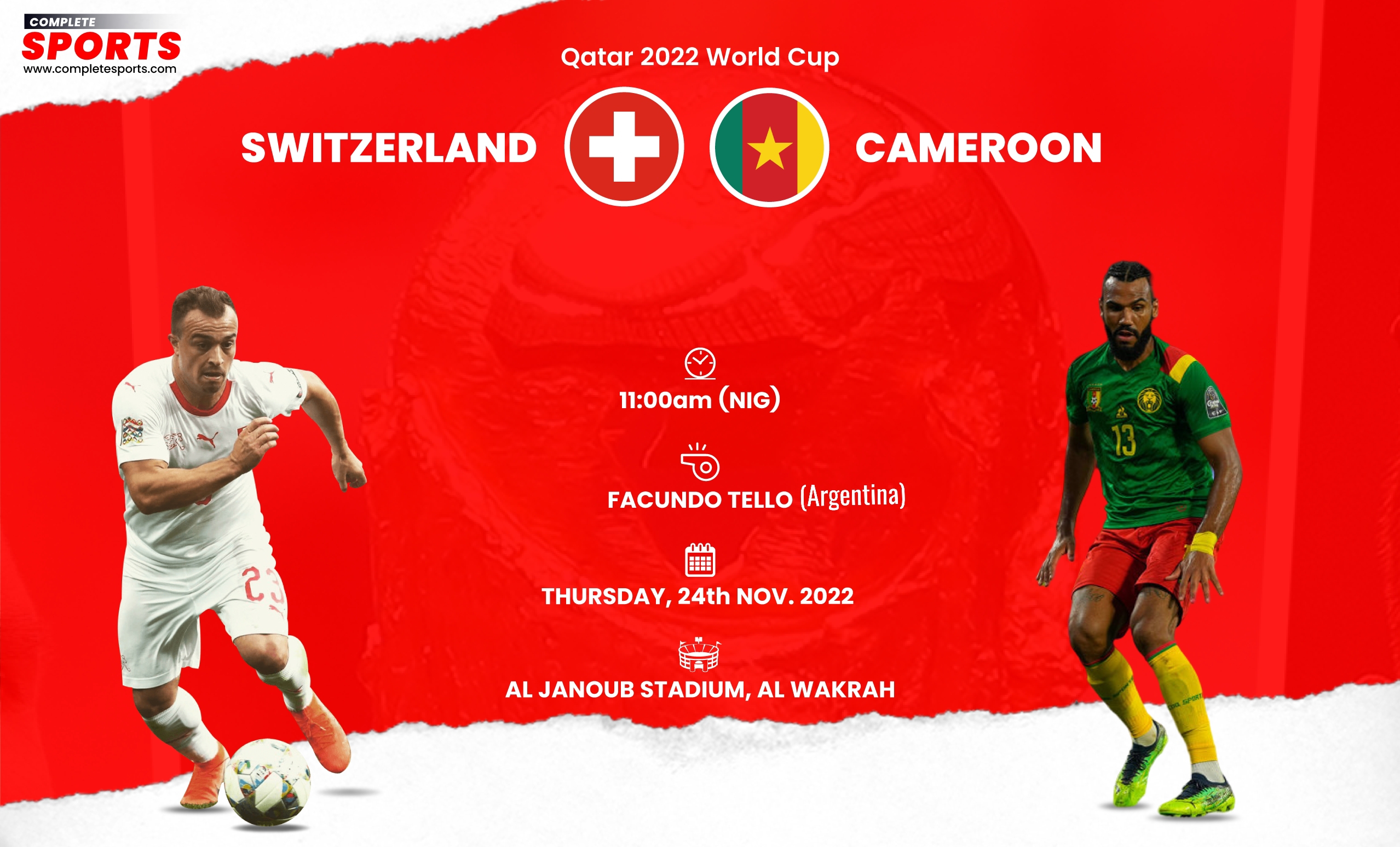Live Blogging: Switzerland Vs Cameroon   – Qatar 2022 World Cup; Group G
