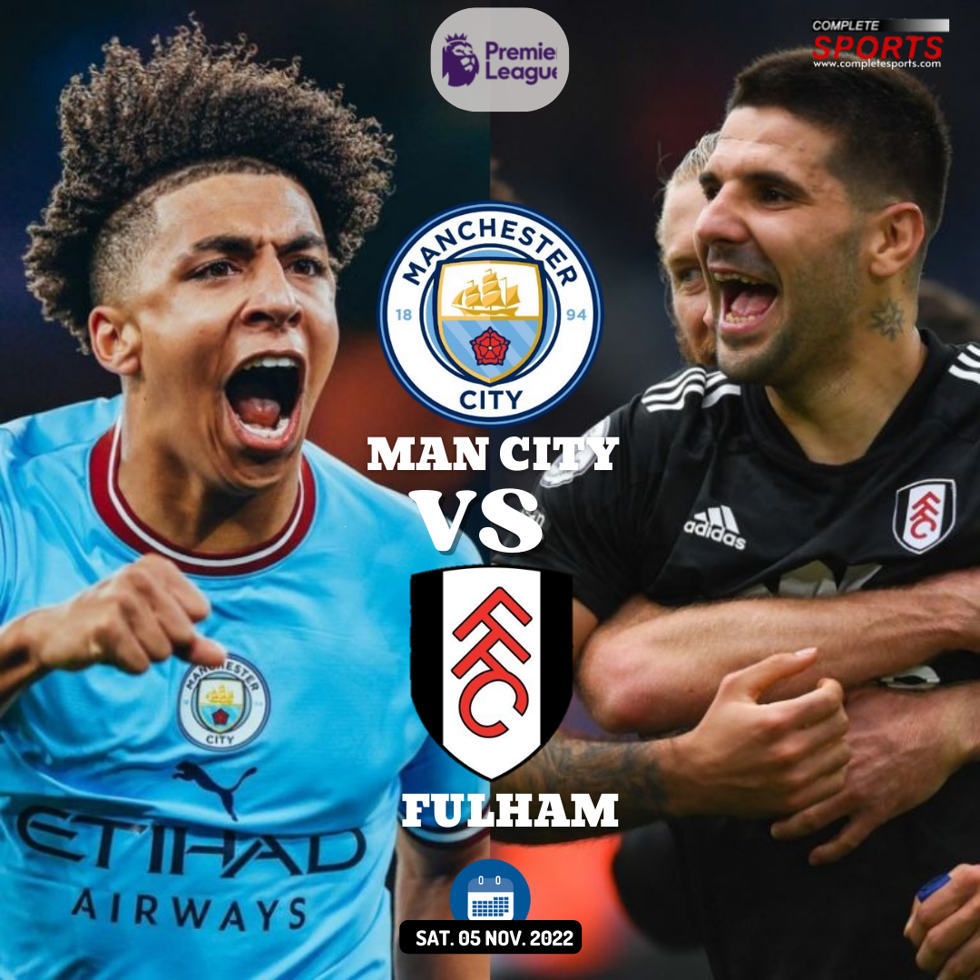 Manchester City Vs Fulham – Preview And Predictions